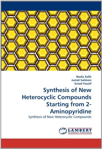 Cover for Emad Yousif · Synthesis of New Heterocyclic Compounds Starting from 2-aminopyridine (Paperback Bog) (2010)