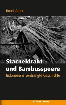 Cover for Adler · Stacheldraht und Bambusspeere (Buch)