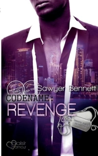 Cover for Sawyer Bennett · Codename: Revenge (Bok) (2022)