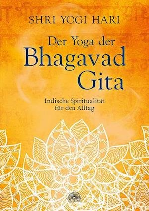 Cover for Shri Yogi Hari · Der Yoga der Bhagavad Gita (Paperback Book) (2013)