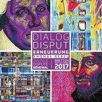 Dialog. Disput. Erneuerung - Rebel - Books -  - 9783881909709 - 