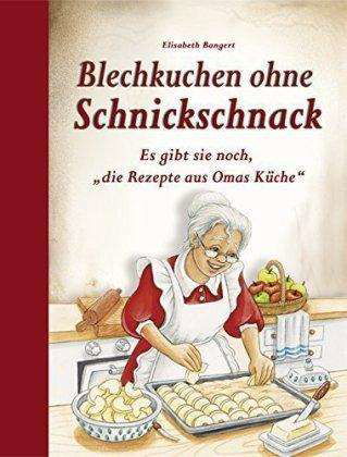 Cover for Bangert · Blechkuchen ohne Schnickschnack (Book)