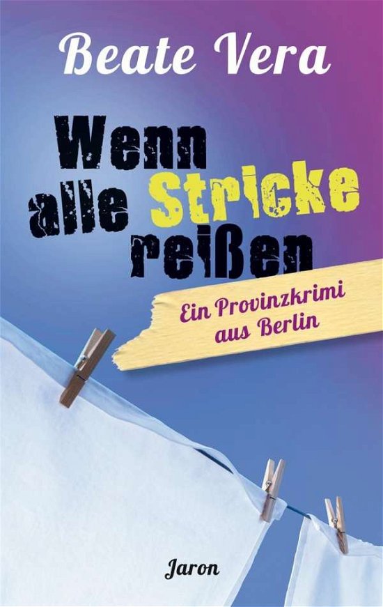 Cover for Vera · Wenn alle Stricke reißen (Buch)