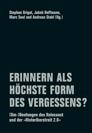 Cover for Stephan Grigat · Erinnern als höchste Form des Vergessens? (Book) (2023)