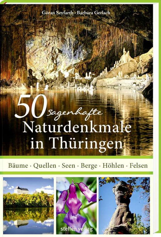 Cover for Seyfarth · 50 sagenhafte Naturdenkmale in (Book)