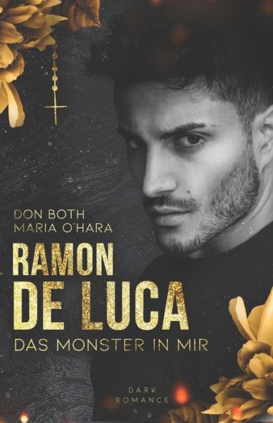 Cover for Maria O'Hara · Ramon de Luca: Das Monster in mir (Paperback Book) (2021)