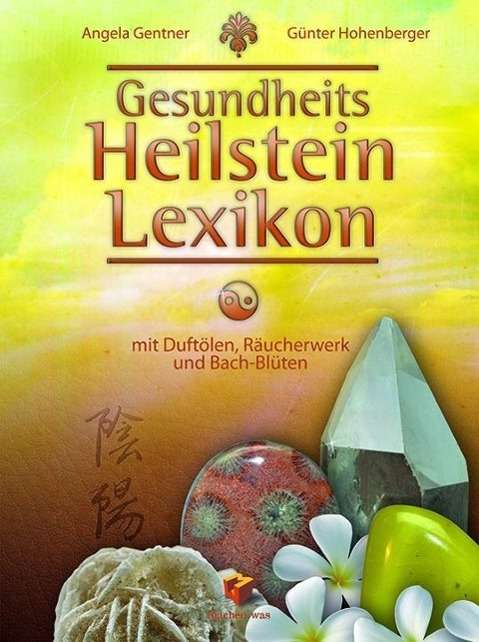 Cover for Gentner · Gesundheits-Heilstein-Lexikon (Book)