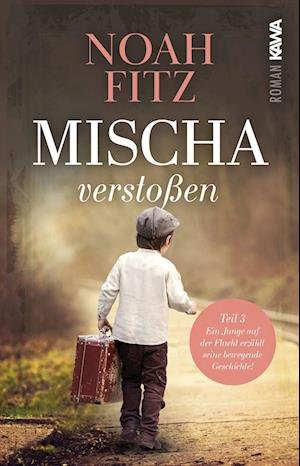 Cover for Noah Fitz · Mischa - verstoßen (Book) (2022)