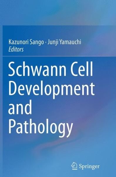 Schwann Cell Development and Pathology (Paperback Bog) [Softcover reprint of the original 1st ed. 2014 edition] (2016)