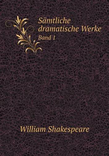 Cover for Ludwig Tieck · Sämtliche Dramatische Werke Band 1 (Paperback Book) [German edition] (2014)