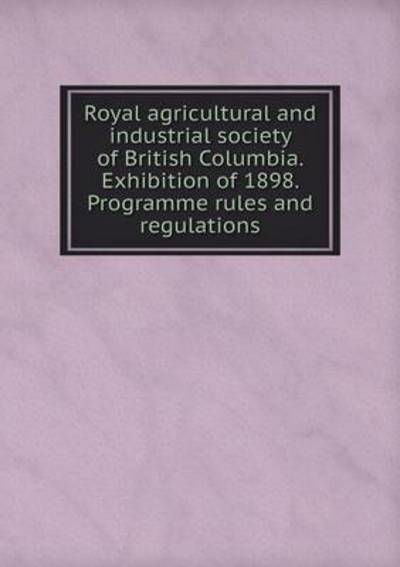 Cover for E. K. Johnston · Royal Agricultural and Industrial Societ (Paperback Book) (2015)