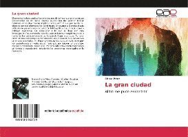 Cover for Pérez · La gran ciudad (Bok)