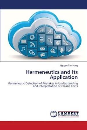 Cover for Hung · Hermeneutics and Its Application (Bok) (2018)