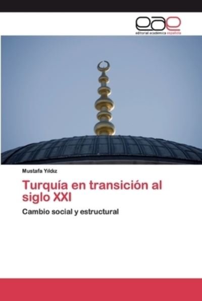 Cover for Yildiz · Turquía en transición al siglo X (Bog) (2020)
