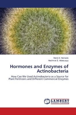 Cover for Hend A Hamedo · Hormones and Enzymes of Actinobacteria (Taschenbuch) (2021)
