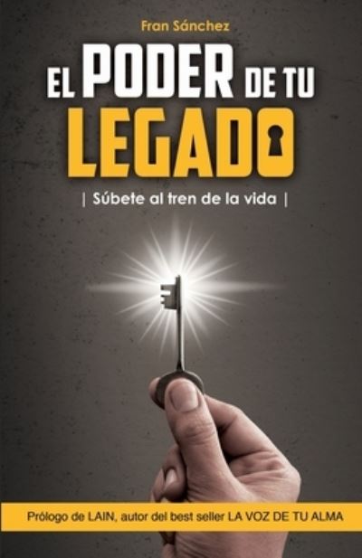 Cover for Fran Sanchez · El Poder de Tu Legado (Paperback Book) (2020)