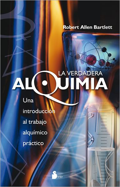 Cover for Robert Allen · La Verdadera Alquimia (Paperback Book) [Spanish, Tra edition] (2011)