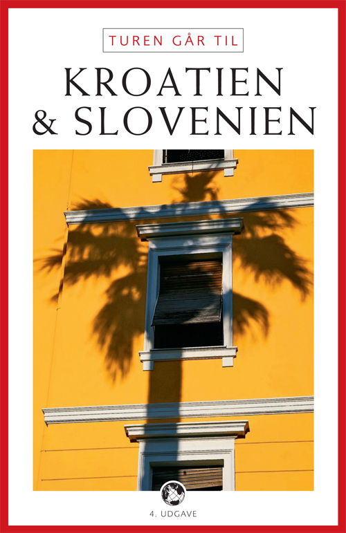 Cover for Tom Nørgaard · Politikens Turen går til¤Politikens rejsebøger¤Tur: Turen går til Kroatien &amp; Slovenien (Sewn Spine Book) [4th edition] (2009)