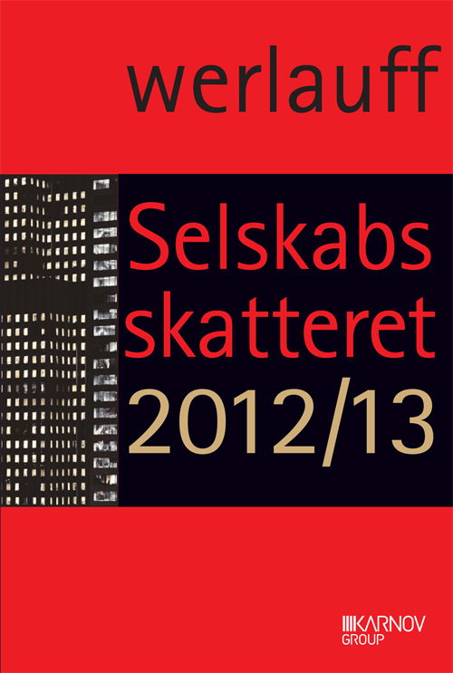 Cover for Erik Werlauff · Selskabsskatteret 2012/13 (Sewn Spine Book) [14th edition] (2012)