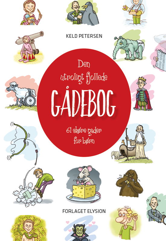 Cover for Keld Petersen · Gåder: Den utroligt fjollede gådebog (Inbunden Bok) [1:a utgåva] (2019)