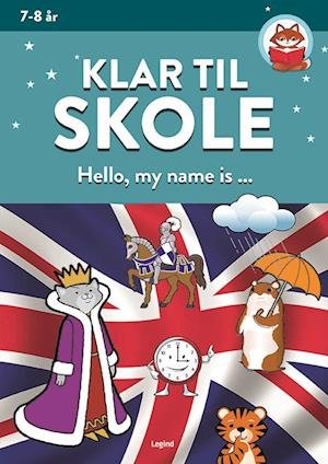 Cover for Klar til skole: Klar til skole: Hello, my name is ... (Sewn Spine Book) [1e uitgave] (2022)