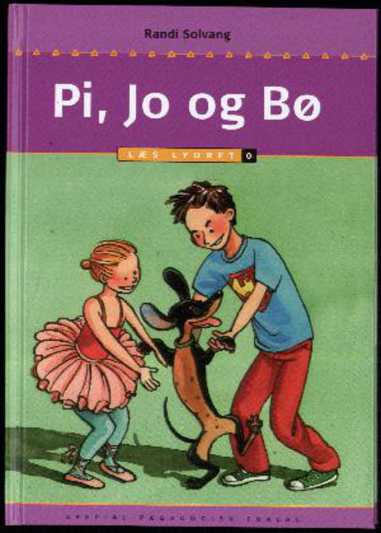 Læs lydret: Pi, Jo og Bø, Læs lydret 0 - Randi Solvang - Bücher - Special - 9788776077709 - 10. Oktober 2013