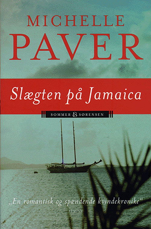 Cover for Michelle Paver · Slægten på Jamaica, 1: Slægten på Jamaica (Paperback Book) [2e uitgave] (2005)