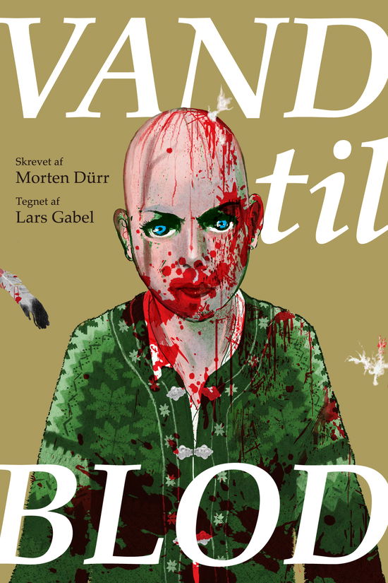 Cover for Morten Dürr · Vand til blod (Innbunden bok) [2. utgave] (2022)