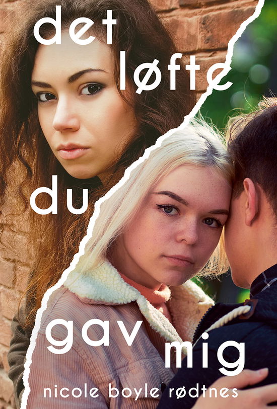 Cover for Nicole Boyle Rødtnes · Det løfte du gav mig (Hardcover Book) [1º edição] (2020)