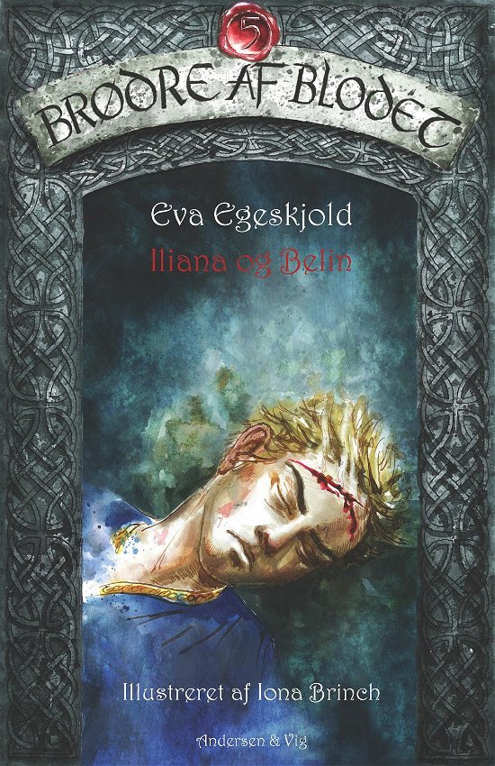 Cover for Eva Egeskjold · Brødre af Blodet: Brødre af Blodet 5 (Hardcover Book) [1e uitgave] (2016)