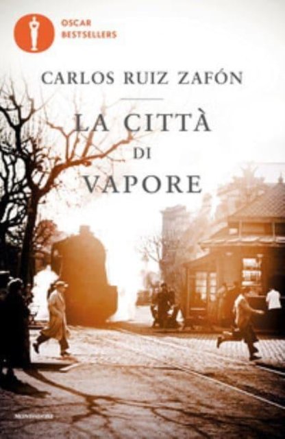 Cover for Carlos Ruiz Zafon · La citta' di vapore (Pocketbok) (2022)