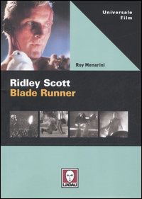 Blade Runner (Roy Menarini) - Ridley Scott - Film -  - 9788871806709 - 