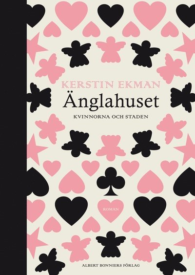 Cover for Kerstin Ekman · Kvinnorna och staden: Änglahuset (Landkart) (2010)