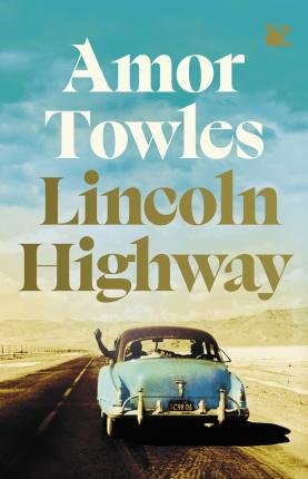 Cover for Amor Towles · Lincoln Highway (N/A) (2022)