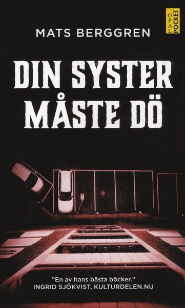 Cover for Mats Berggren · Alsta: Din syster måste dö (Paperback Book) (2018)