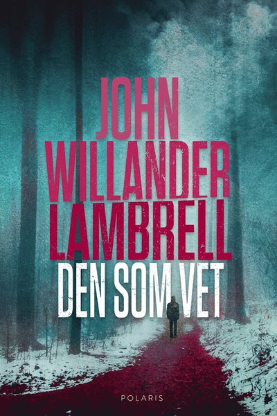 Cover for John Willander Lambrell · Den som vet (Paperback Book) (2022)