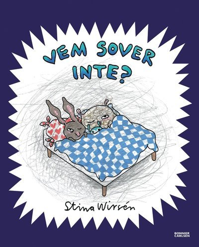 Cover for Stina Wirsén · Vem sover inte? (Bound Book) (2022)