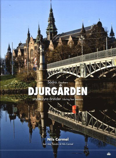 Cover for Maj Sandin · Södra Djurgården : under fyra årstider / Southern Djurgården : during four seasons (Bound Book) (2014)