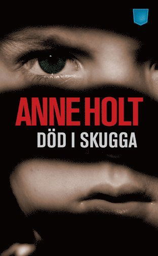 Yngvar Stubö och Inger Johanne Vik: Död i skugga - Anne Holt - Bøker - Pocketförlaget - 9789187319709 - 21. oktober 2013