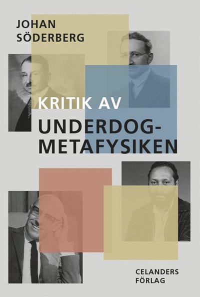 Cover for Johan Söderberg · Kritik av underdog-metafysiken (Paperback Book) (2022)