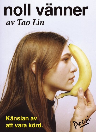 Noll vänner - Tao Lin - Bøger - Carl Lindsten Bokförlag - 9789198184709 - 31. marts 2015
