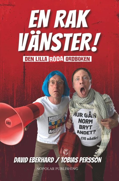 Cover for Tobias Persson David Eberhard · En rak vänster! : den lilla röda ordboken (Paperback Book) (2024)