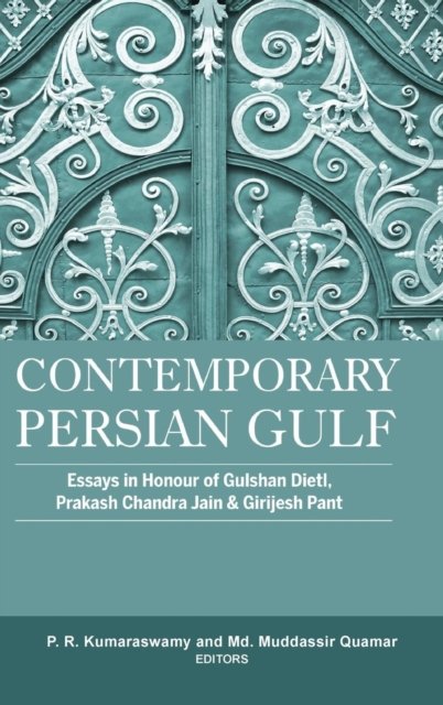 Cover for P R Kumaraswamy · Contemporary Persian Gulf (Hardcover Book) (2015)
