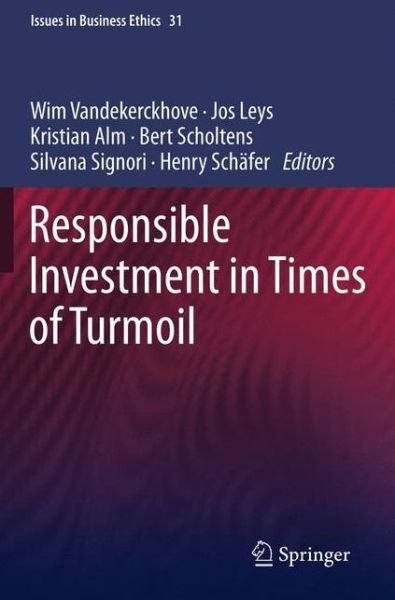 Cover for Wim Vandekerckhove · Responsible Investment in Times of Turmoil - Issues in Business Ethics (Paperback Book) [2011 edition] (2012)