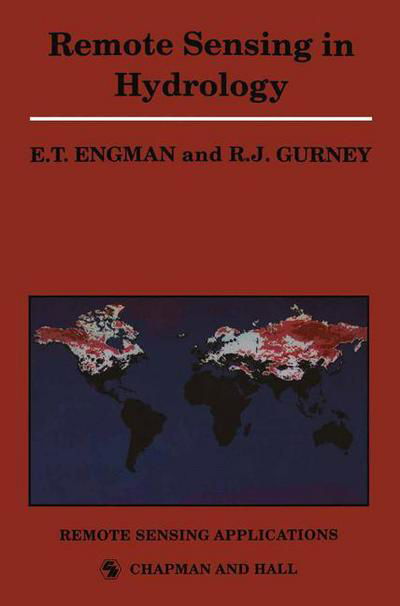 Edwin T. Engman · Remote Sensing in Hydrology - Tertiary Level Biology (Paperback Book) [Softcover reprint of the original 1st ed. 1991 edition] (2013)