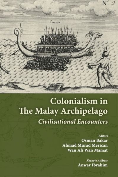 Cover for Osman Bakar · Colonialism in the Malay Archipelago: Civilisational Encounters (Paperback Book) (2021)
