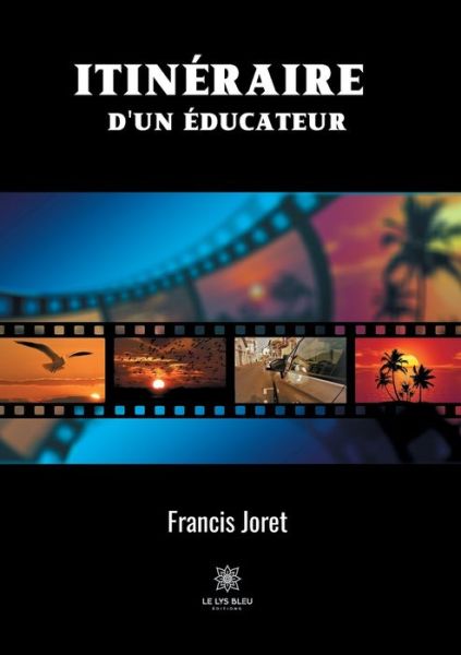 Cover for Francis Joret · Itineraire d'un educateur (Paperback Book) (2021)