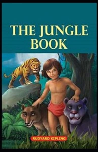 Cover for Rudyard Kipling · The Jungle Book Annotated (Paperback Bog) (2021)