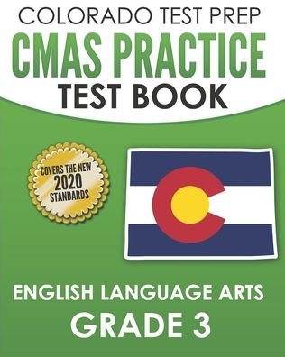 Cover for Tmp Colorado · COLORADO TEST PREP CMAS Practice Test Book English Language Arts Grade 3 (Taschenbuch) (2020)