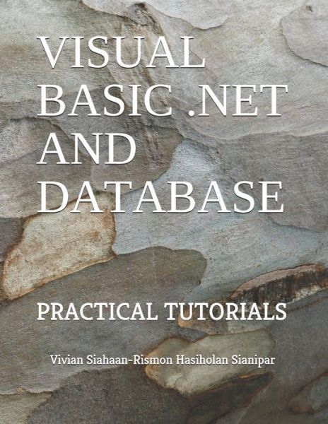 Cover for Rismon Hasiholan Sianipar · Visual Basic .Net and Database (Paperback Book) (2020)